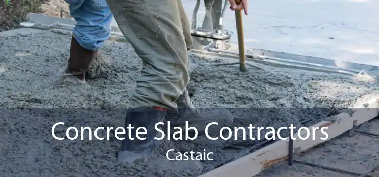Concrete Slab Contractors Castaic