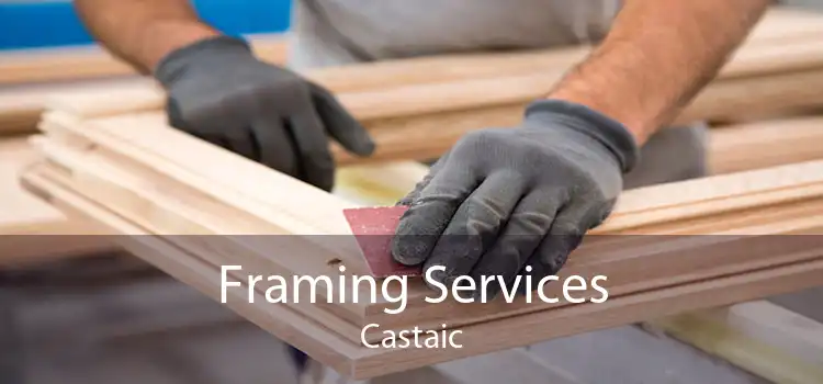 Framing Services Castaic